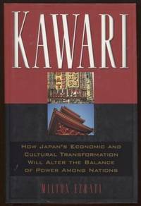 Kawari How Japan's Economic And Cultural Transformation Will Alter The Balance Of Power...