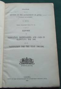 cover of Report on Sanitation, Dispensaries, and Jails in Rajputana for 1902, and on Vaccination for the Year 1902-1903