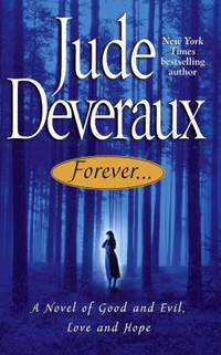 Forever... : A Novel of Good and Evil, Love and Hope