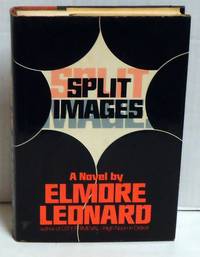 Split Images by Leonard, Elmore - 1981