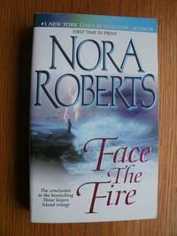 Face the Fire by Roberts, Nora aka J.D. Robb - 2002