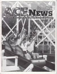 ACE News - The Official Newsletter of the American [Roller} Coaster Enthusiasts.  Volume XXI,...