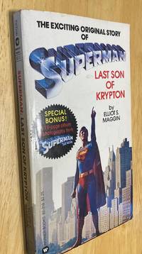 Superman, Last Son of Krypton by Elliot S. Maggin - 1978