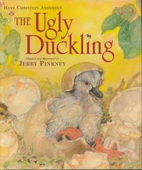 The Ugly Duckling (signed) by Andersen, Hans Christian (Pinkney, Jerry) - 1999