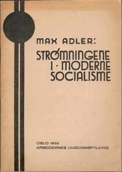 Strømningene i moderne socialisme. Oversatt fra…