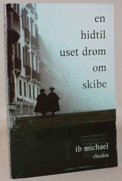 En hidtil uset drøm om skibe.