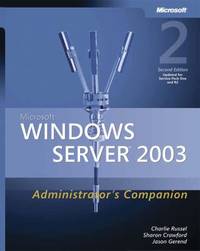 Microsoft Windows Server 2003 Administrator's Companion [With CDROM]