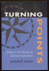 Turning Points  Essays in the History of Cultural Expressions