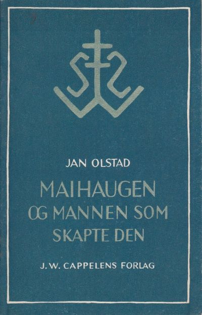 Maihaugen og mannen som skapte den. Av... Med…