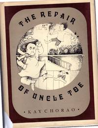 The Repair of Uncle Toe by Kay Chorao
- 1st
- 1972
- from Dorley House Books (SKU: 080990)