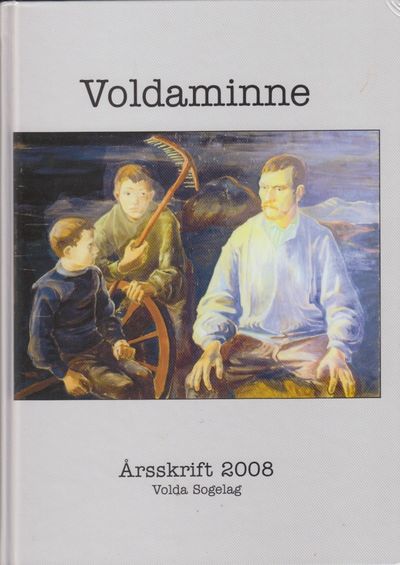 Voldaminne. Årsskrift 2008. Volda Sogelag.
