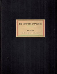 The Eightieth Catalogue; Remarkable Manuscripts, Books and Maps from the XVIIIth Century , Including Many First Descriptions  of Hitherto Unknown Items Recently Discovered by H. P. Kraus - 1956