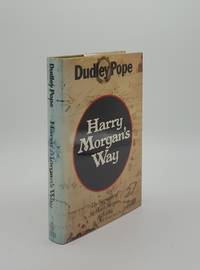 image of HARRY MORGAN'S WAY The Biography Of Sir Henry Morgan 1635-84