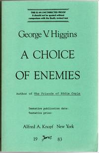 [SIGNED] [UNCORRECTED PROOF] A CHOICE OF ENEMIES