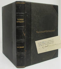 REMINISCENCES & GENEALOGICAL RECORD OF THE VAUGHAN FAMILY OF NEW HAMPSHIRE  Limited & Signed Copy