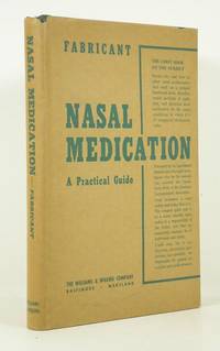 Nasal Medication:  A Practical Guide