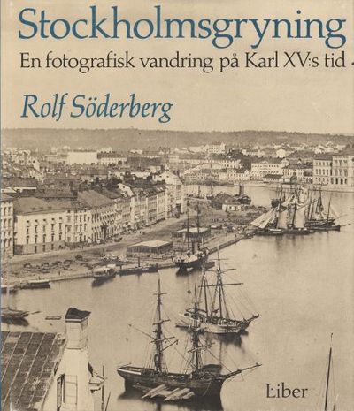 STOCKHOLMSGRYNING. En fotografiskt vandring på…