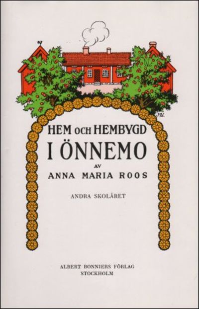 HEM OCH HEMBYGD. I ÖNNEMO. Andra skolåret.