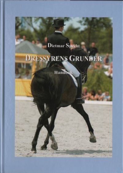 DRESSYRENS GRUNDER. Om konsten att bedöma…