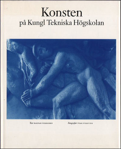 KONSTEN PÅ KUNGL TEKNISKA HÖGSKOLAN.