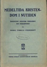 Medeltida kristendom i nutiden. Ärkebiskop…