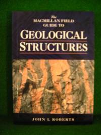Field Guide To Geological Structures