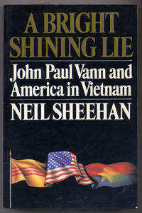 cover of A Bright Shining Lie: John Paul Vann and America in Vietnam