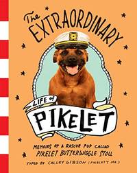The Extraordinary Life of Pikelet