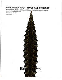 Embodiments of Power and Prestige: Exceptional Tribal Arms, Armor and Textiles from a Private...