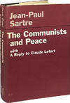 The Communists and Peace; with a Reply to Claude Lefort