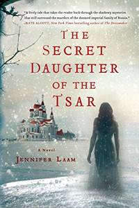 Secret Daughter of the Tsar by Laam, Jennifer