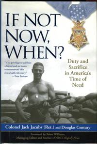 image of If Not Now, When? Duty and Sacrifice in America's Time of Need