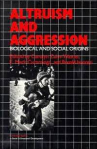 Altruism and Aggression: Social and Biological Origins by Carolyn Zahn-Waxler - Paperback - from The Saint Bookstore (SKU: B9780521423670)