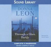 Through a Glass, Darkly (Sound Library) by Donna Leon - 2006-05-01