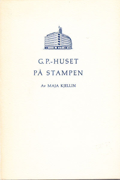 G.P.-huset på Stampen. Utgiven av…
