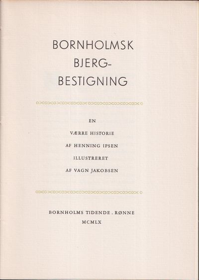Bornholmsk bjergbestigning. En værre historie.…