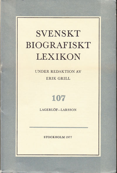 Svenskt Biografiskt Lexikon. Häfte 107 [=Band 22]…