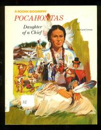 Pocahontas: Daughter of a Chief - A Rookie Biography