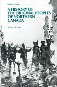 History of the Original Peoples of Northern Canada