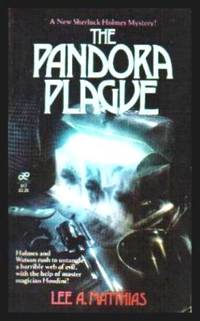image of THE PANDORA PLAGUE - A Sherlock Holmes and Harry Houdini Adventure