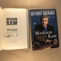 image of Medium Raw: A Bloody Valentine to the World of Food and the People Who Cook