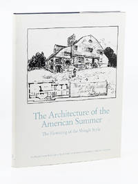 image of The Architecture of the American Summer: The Flowering of the Shingle Style; Introduction by Vincent Scully
