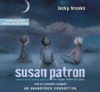 Lucky Breaks by Susan Patron - 2009-01-01