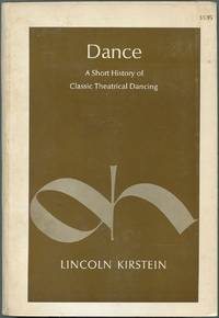 Dance: A Short History of Classic Theatrical Dancing