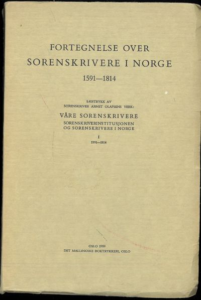 Fortegnelse over sorenskrivere i Norge 1591-1814.…