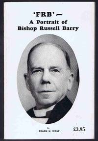 "FRB"- A portrait of Bishop Russell Barry