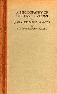 A Bibliography of the First Editions of John Cowper Powys