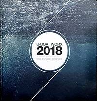 U-BOAT WORX 2018 DIVE,EXPLORE,DISCOVER