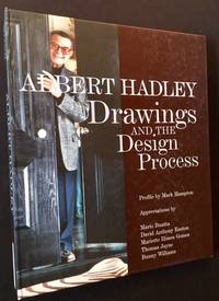 Albert Hadley: Drawings and the Design Process by Profile by Mark Hampton - 2004