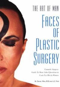 The Art of Man : Faces of Plastic Surgery